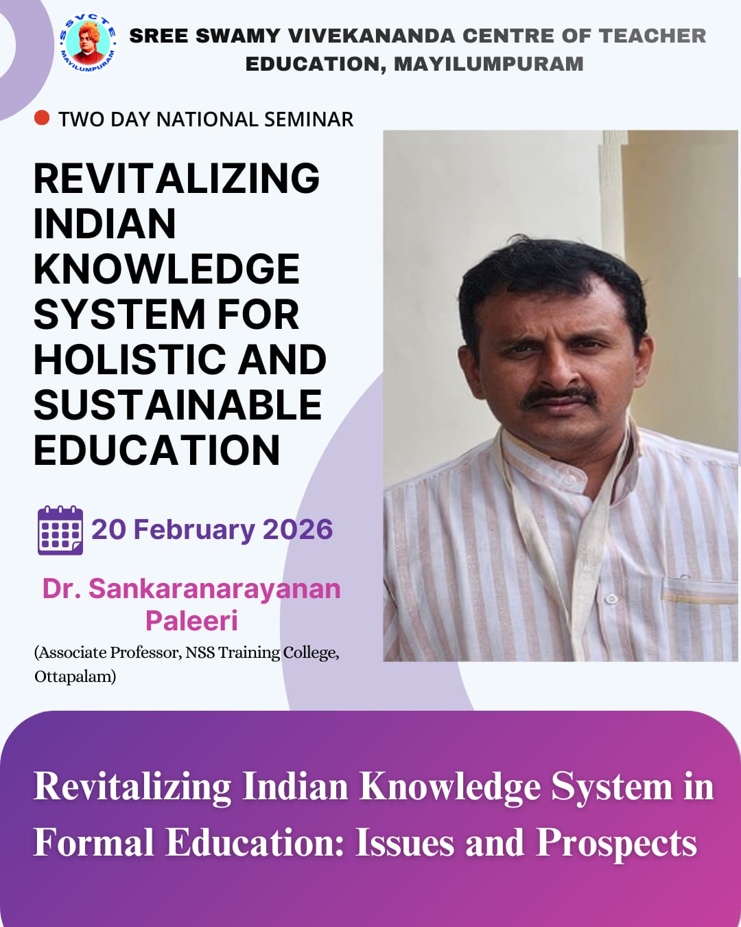 TWO DAY NATIONAL SEMINAR- Revitalizing Indian Knowledge System in Formal Education: Issues and Prospects